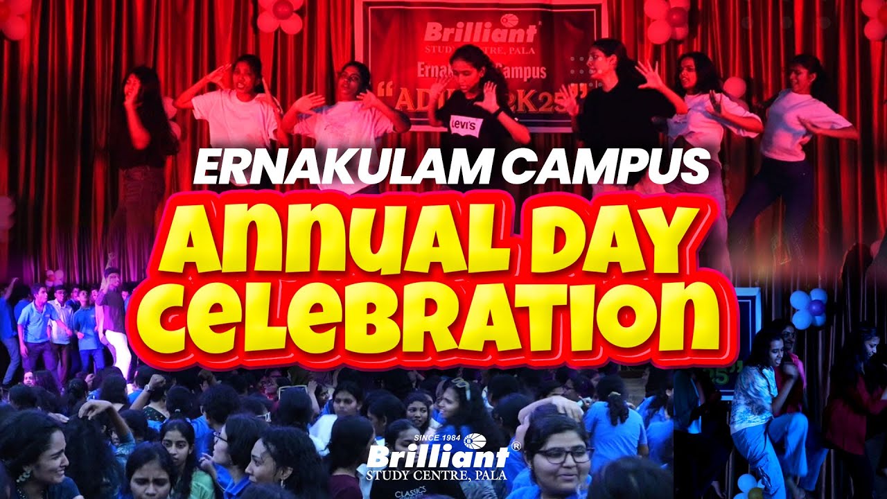 Annual Day Celebrations 2025 - Ernakulam Campus | Brilliant Study Centre Pala | Ernakulam Campus