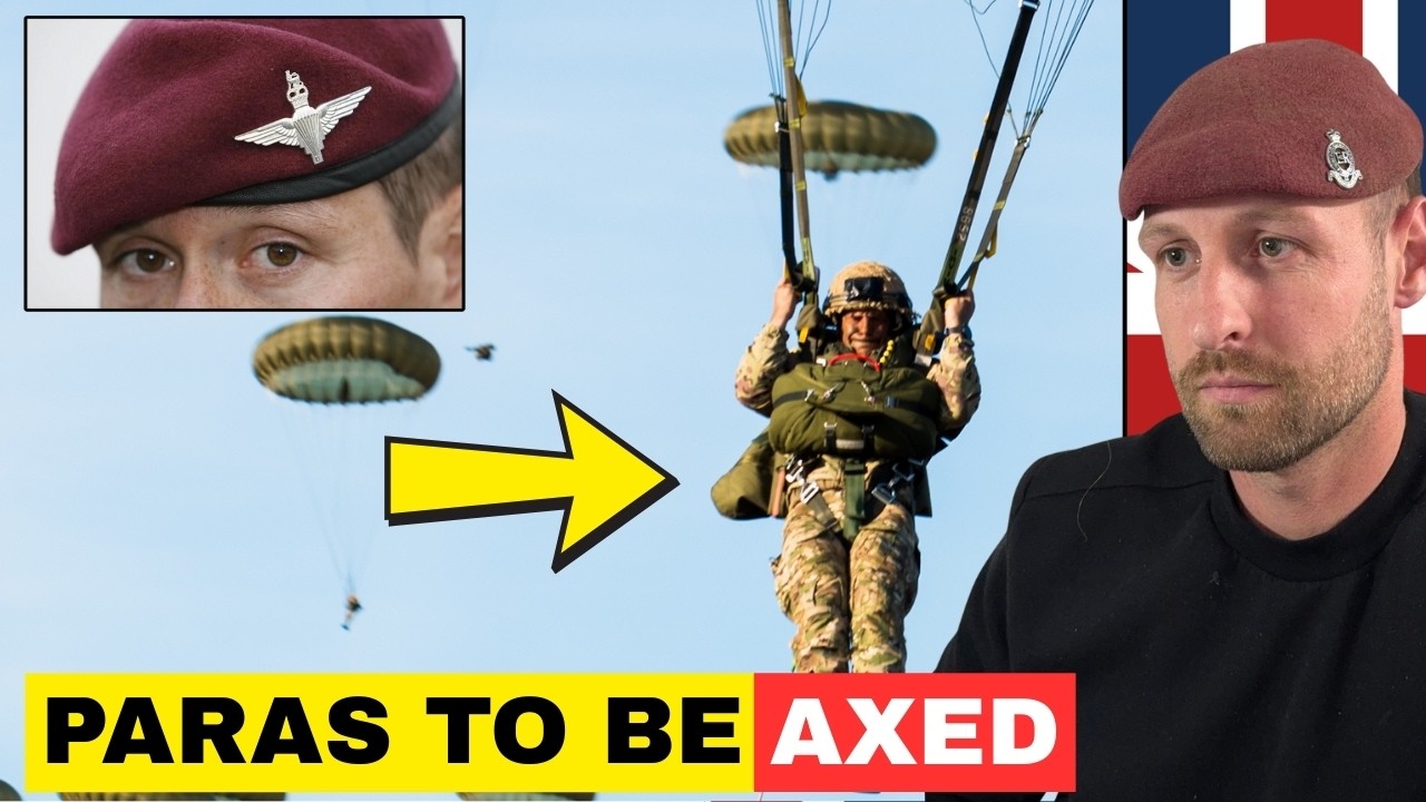 The Elite Parachute Regiment Could Lose Their Parachutes British Soldier Reacts