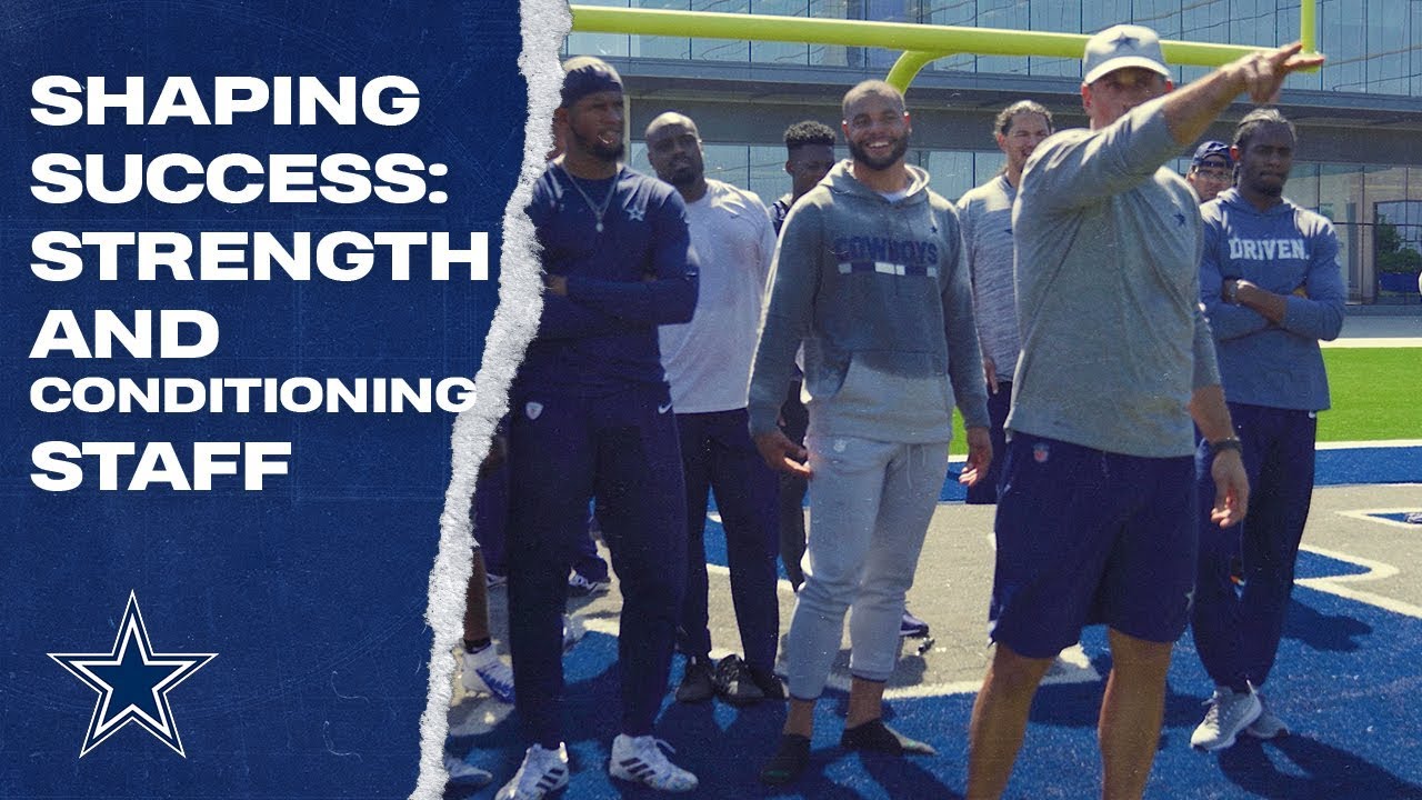 Shaping Success: Dallas Cowboys Strength & Conditioning Coach | Dallas Cowboys 2019