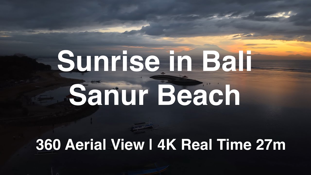 Sunrise in Bali: Karang Beach, Sanur, Bali 2025 | 360 Aerial View | 4K Real Time 27m