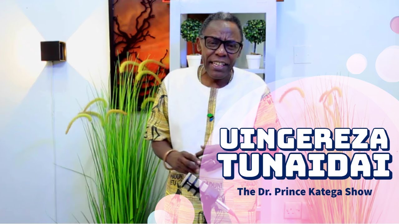 The Dr Prince Katega Show: Uingereza walitutawala na kubeba mali nyingi tunashtaki kudai fidia