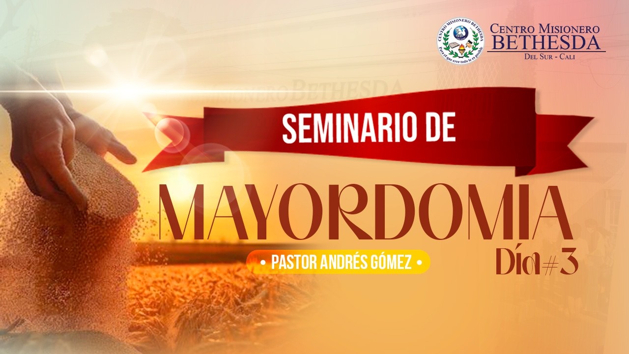 Seminario de mayordomía / Jueves 22 Enero 2026