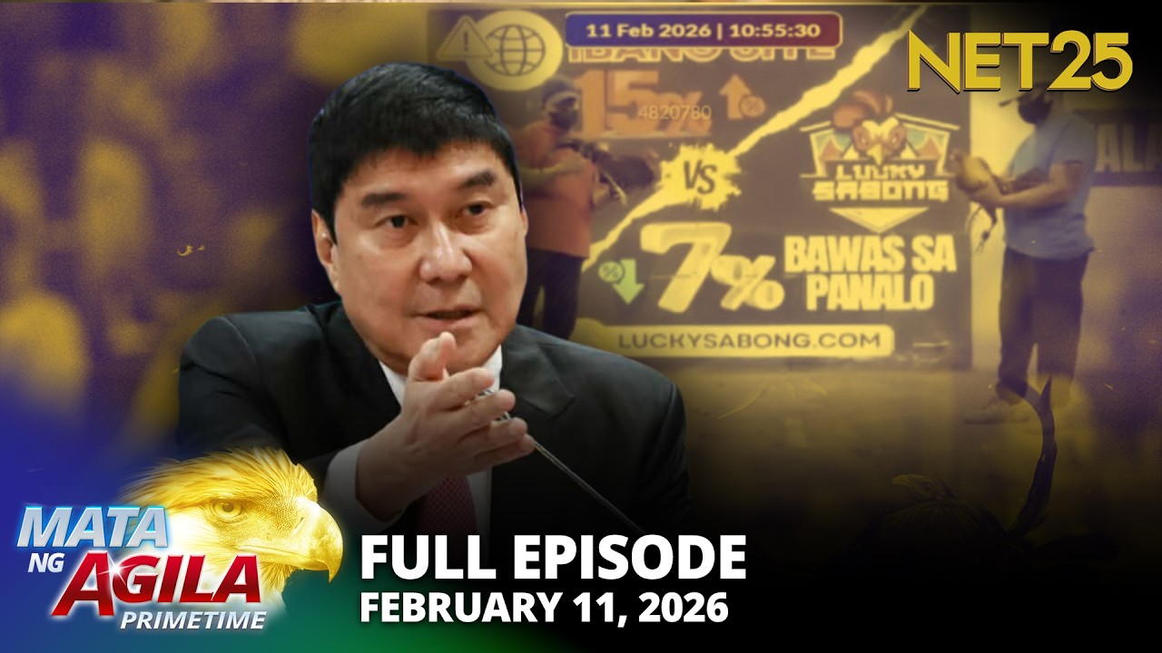 Mata ng Agila Primetime - February 11, 2026