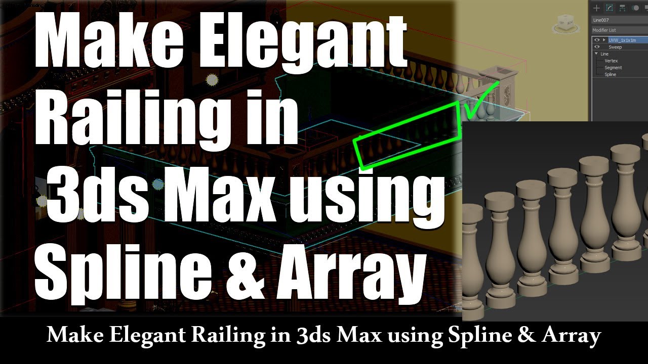 Classic Railing with Spline + Array | 3ds Max Tutorial