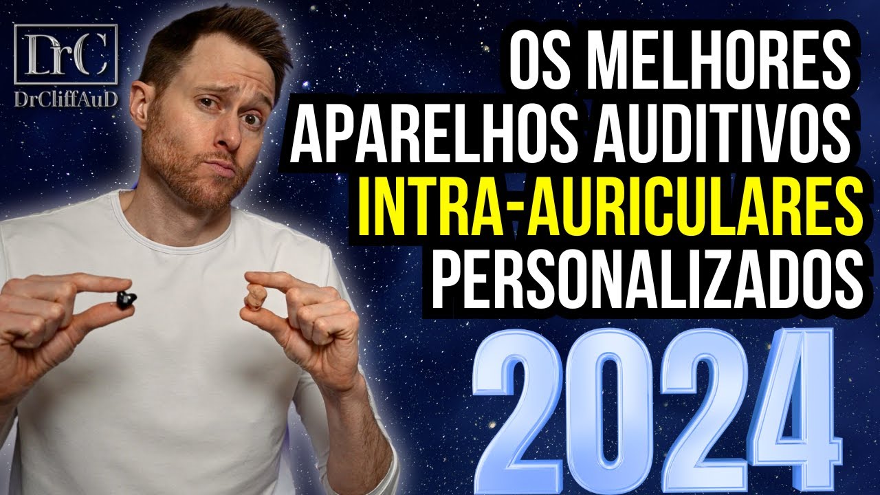 Melhores Aparelhos Auditivos Personalizados de 2024