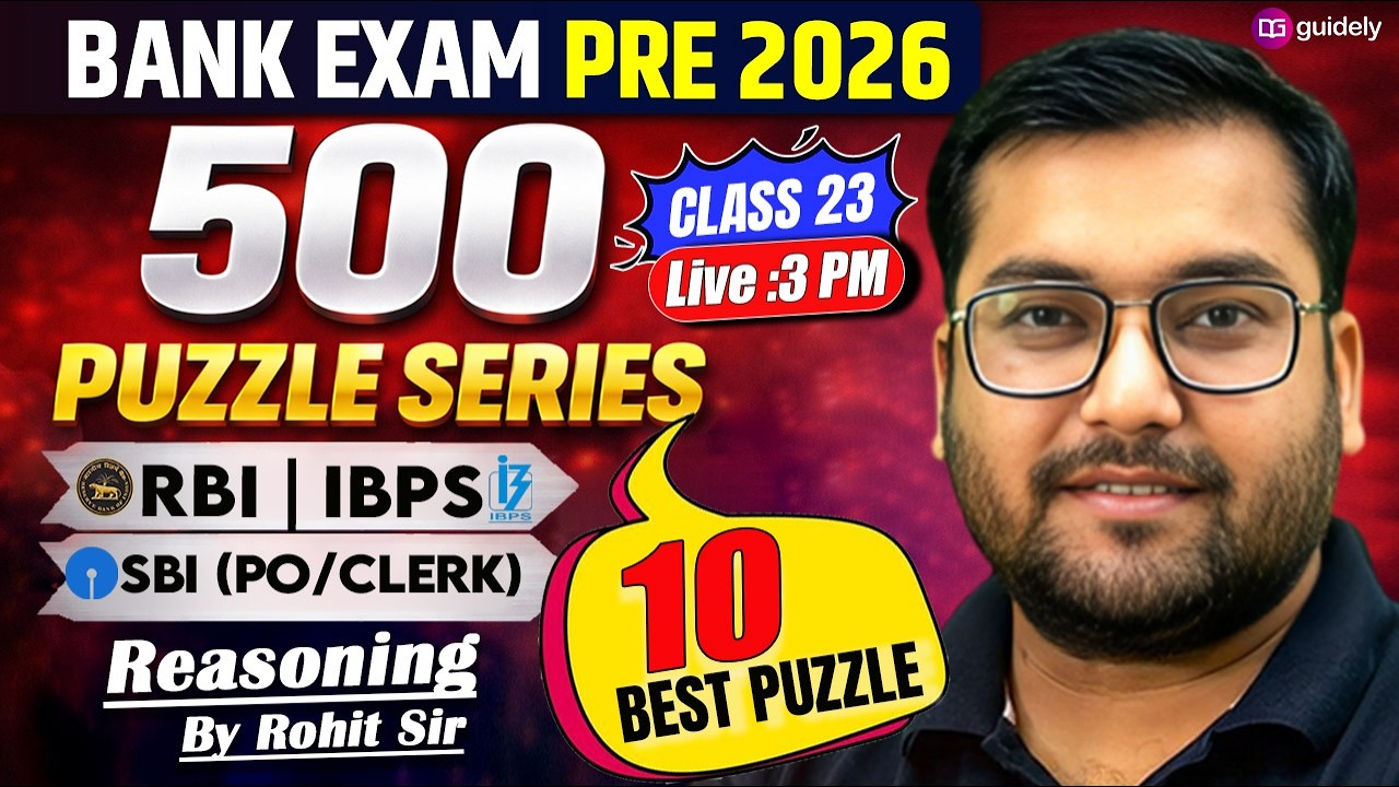 👉 500 Puzzle Series | RBI/SBI/IBPS PO Clerk Pre Exams 2026 | Class- 23 | Reasoning By Rohit Sir