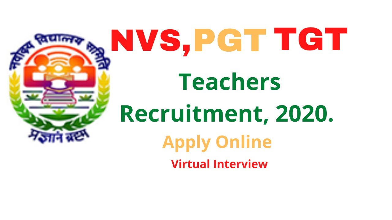 NVS PGT TGT Teachers Recruitment 2020; Apply Online, Navodaya Vidyalaya Contract Teachers Vacancy.