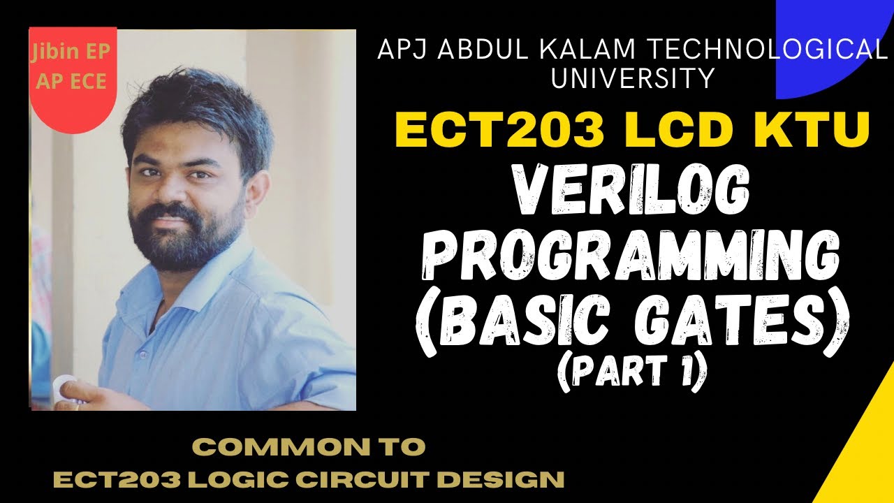Verilog Programming | Part 1| ECT203 EET206 | KTU | Logic Circuit Design / Digital Electronics