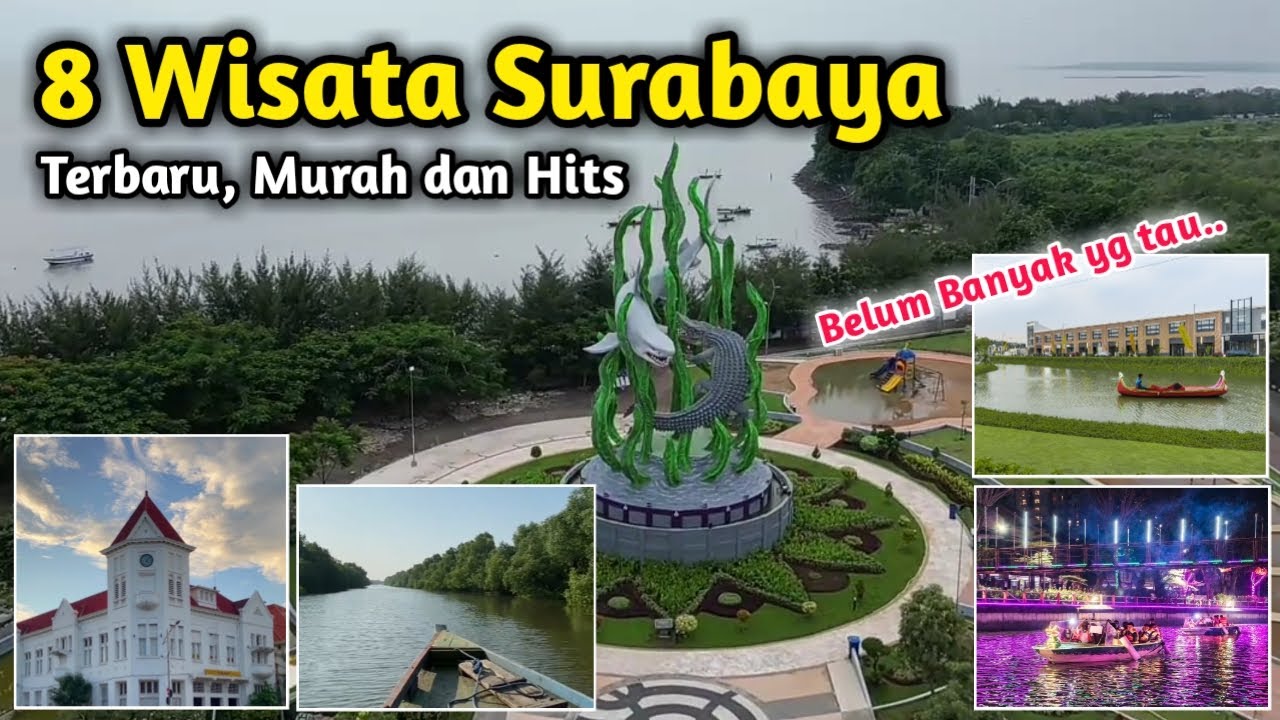 8 TEMPAT WISATA SURABAYA TERBARU 2025, wisata keluarga di Surabaya, wisata surabaya hits fyp 2025