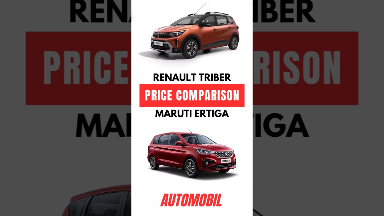 RENAULT TRIBER VS MARUTI ERTIGA PRICE COMPARISON| #automobil #auto #renaulttriber #marutiertiga