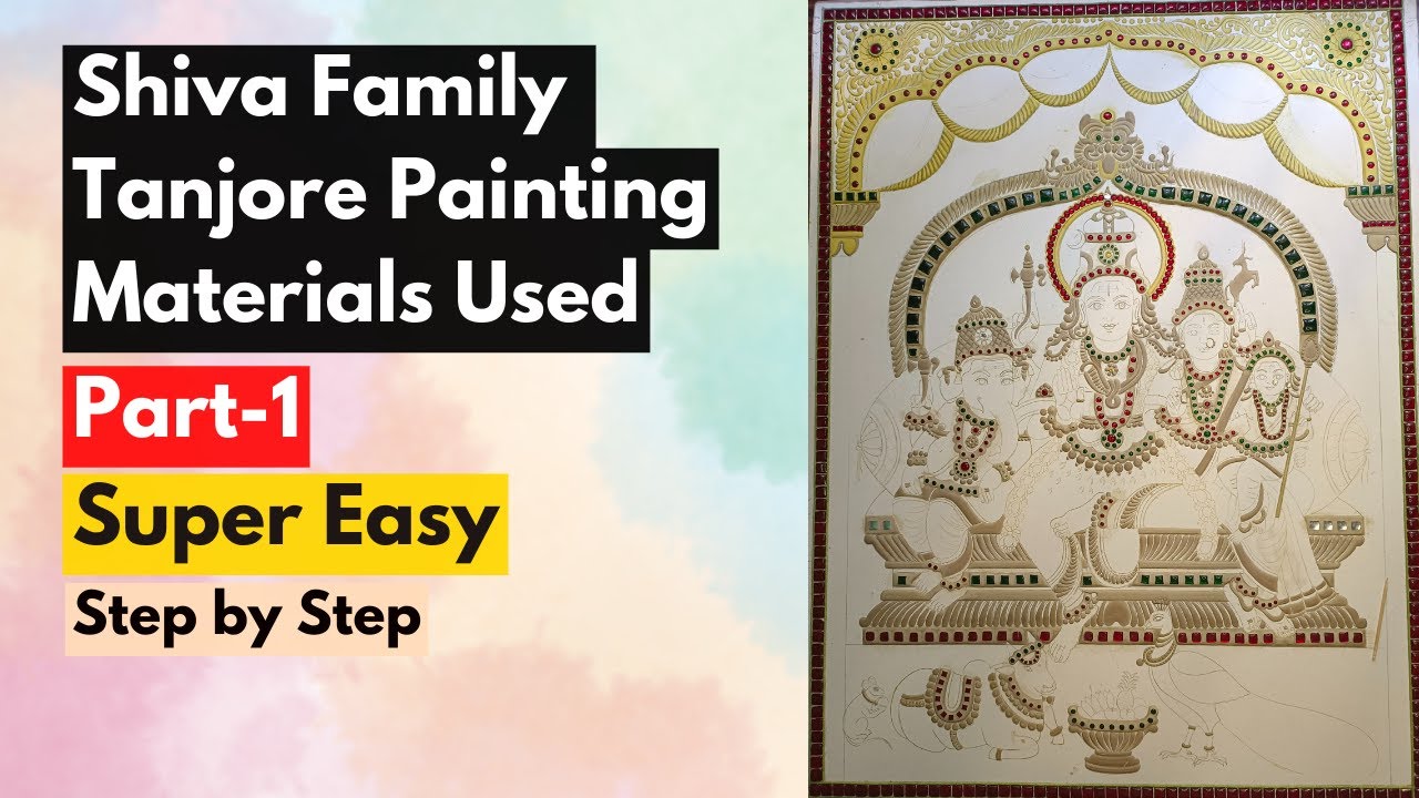 Tanjore Painting | Shiva Family Painting | Part -1 | Step by Step Tutorial