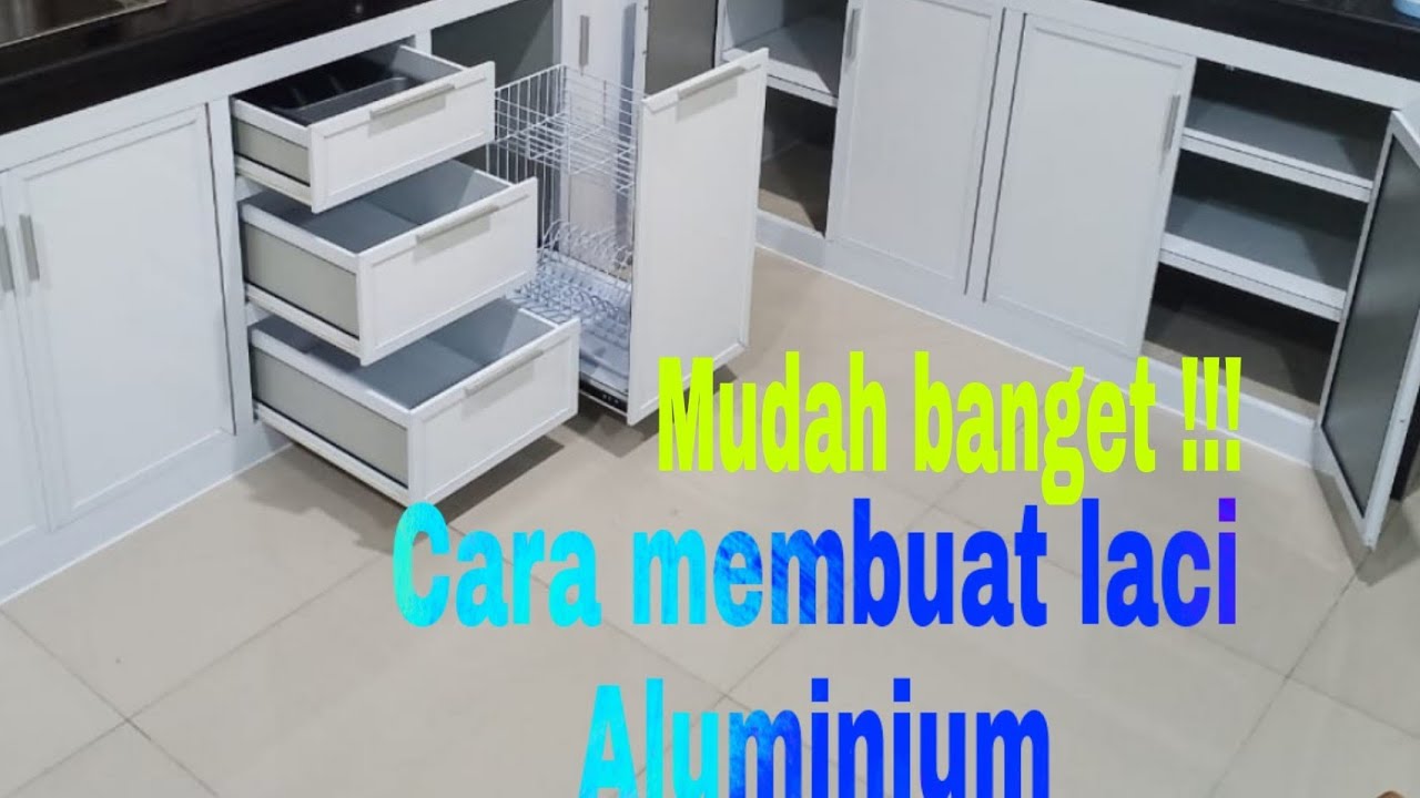 Mudah bangetttt!!! membuat laci dari Aluminium