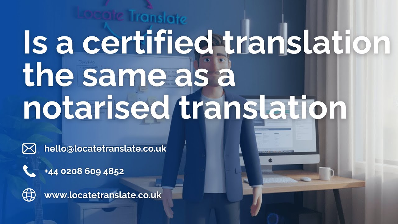 Certified vs Notarised Translation: What&rsquo;s the Difference?