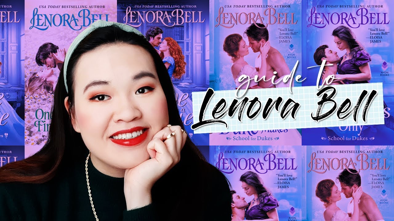 Guide to Lenora Bell - Reading All Her Historical Romance Books