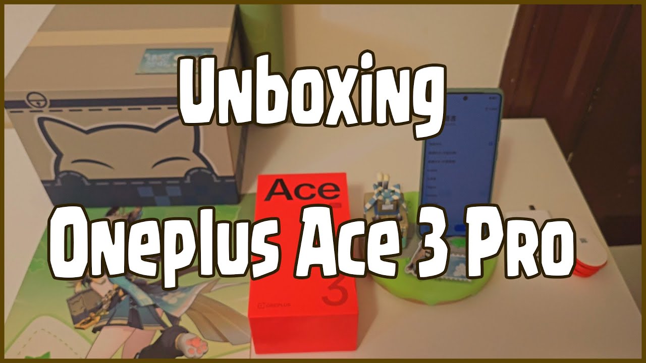 Unboxing - Oneplus Ace3 Pro x Genshin Impact Kirara Special Edition Smartphone Gift Box