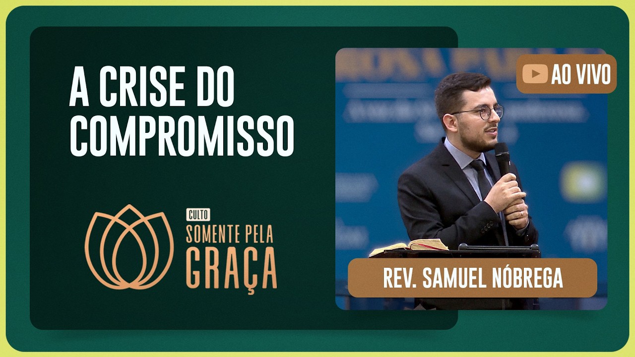 CULTO SOMENTE PELA GRAÇA 20H | Mateus 5.31-37 | @SamuelNobrega | Igreja Presbiteriana de Pinheiros