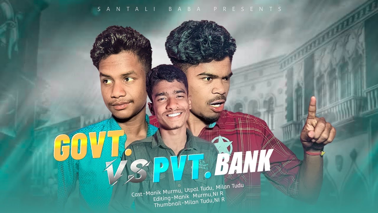 Govt VS Pvt Bank||