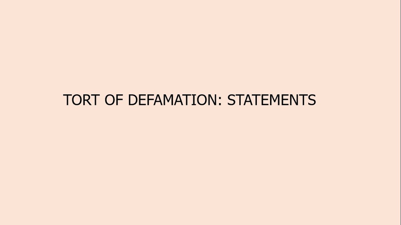 Defamation:  Statements