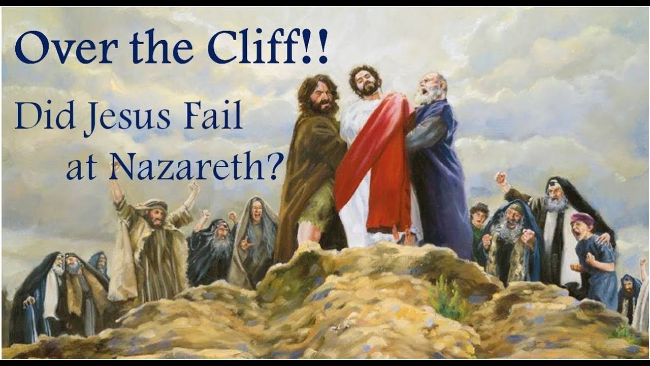 THROW JESUS OVER THE CLIFF!!! - Did Jesus Fail at Nazareth?