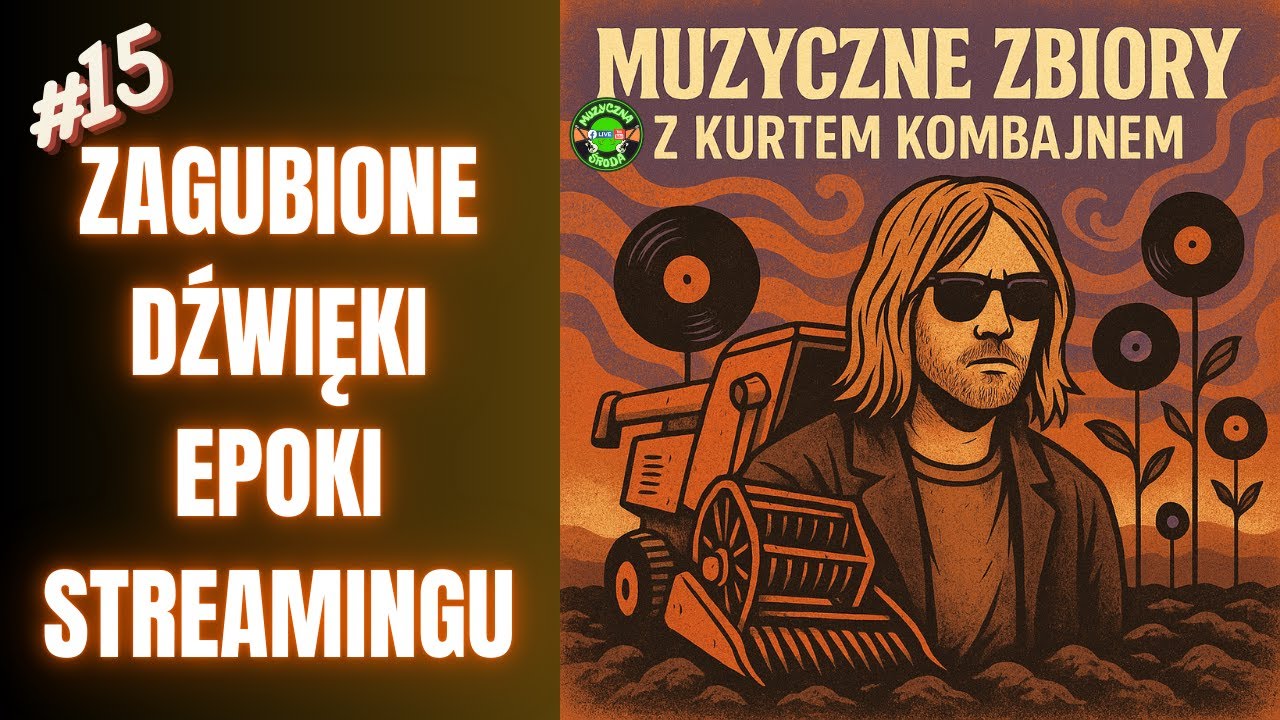 🎙 #15 ZAGUBIONE DŹWIĘKI EPOKI STREAMINGU