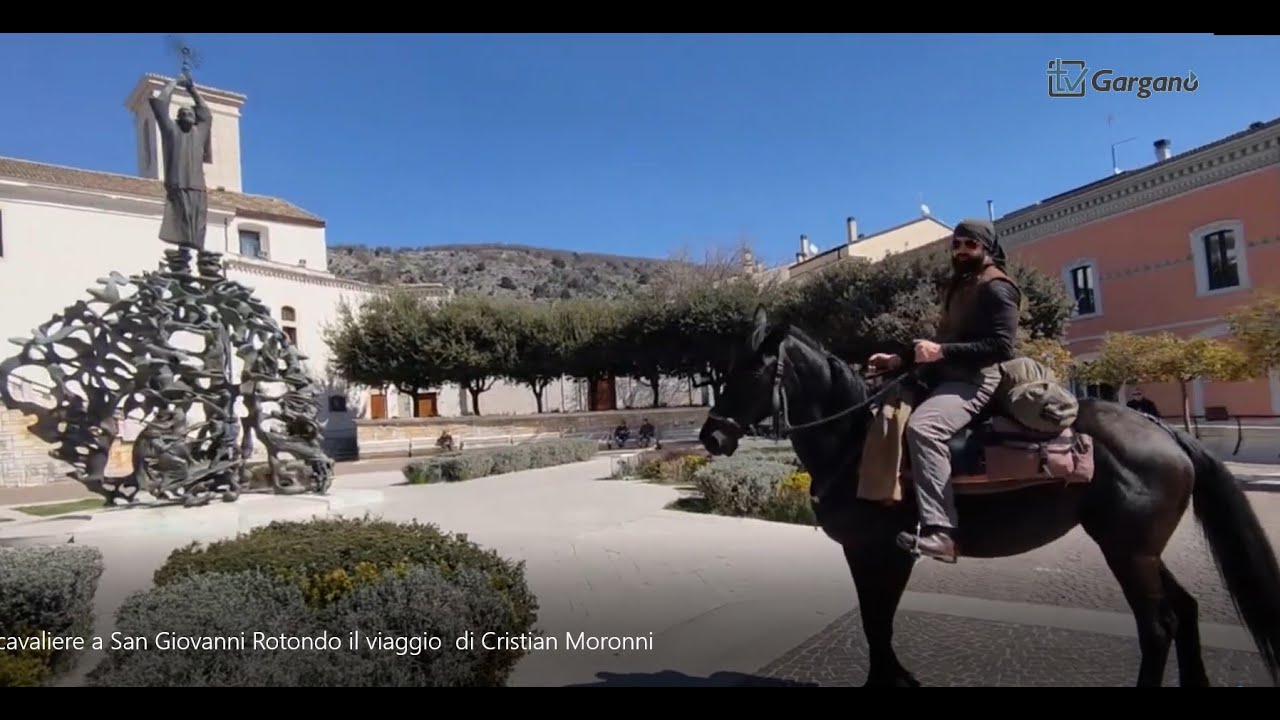 Un cavaliere a San Giovanni Rotondo: il viaggio  di Cristian Moroni
