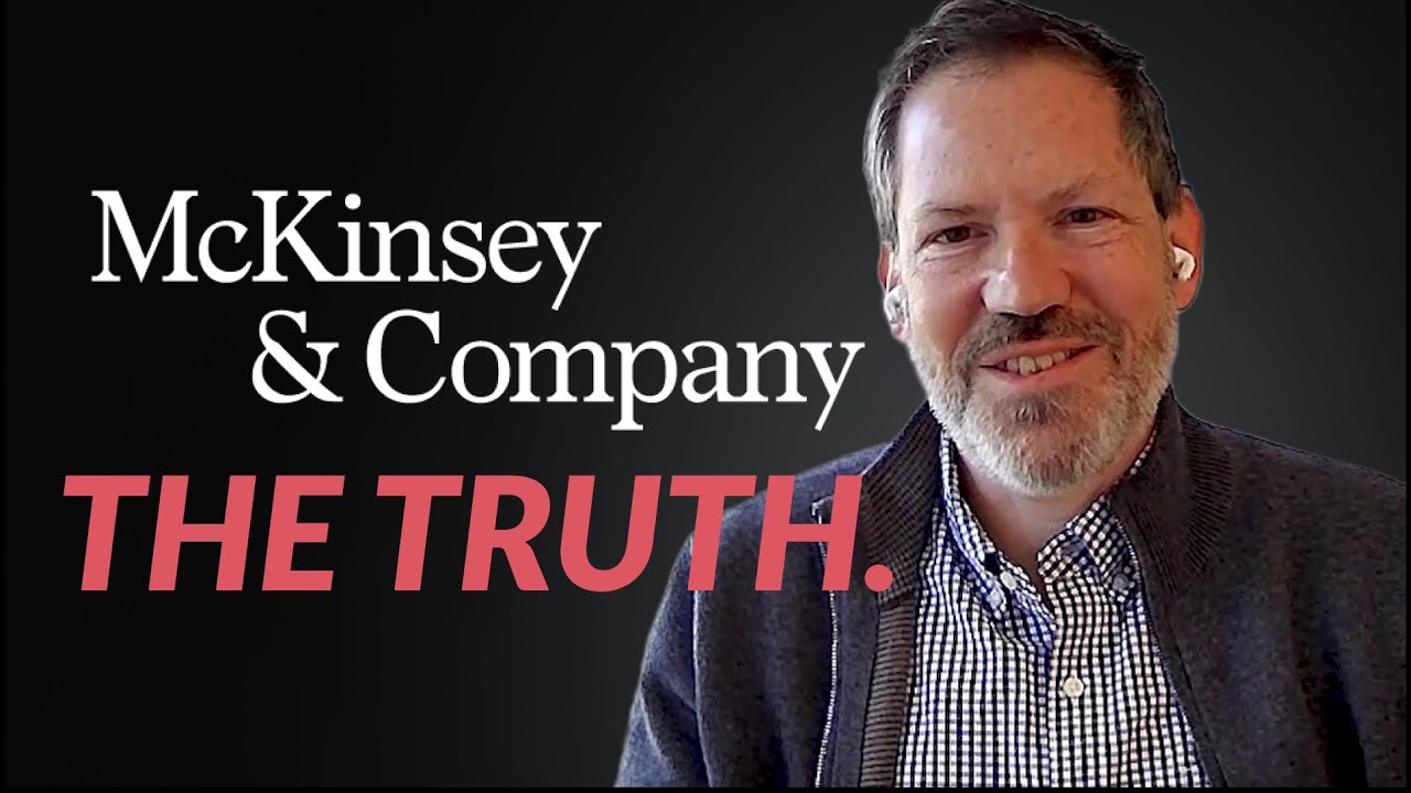 Former McKinsey Partner: What People Get Wrong