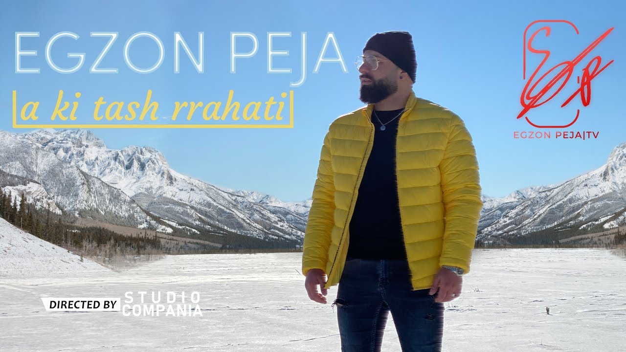 Egzon Peja - A ki tash rrahati (Official Video 4K)
