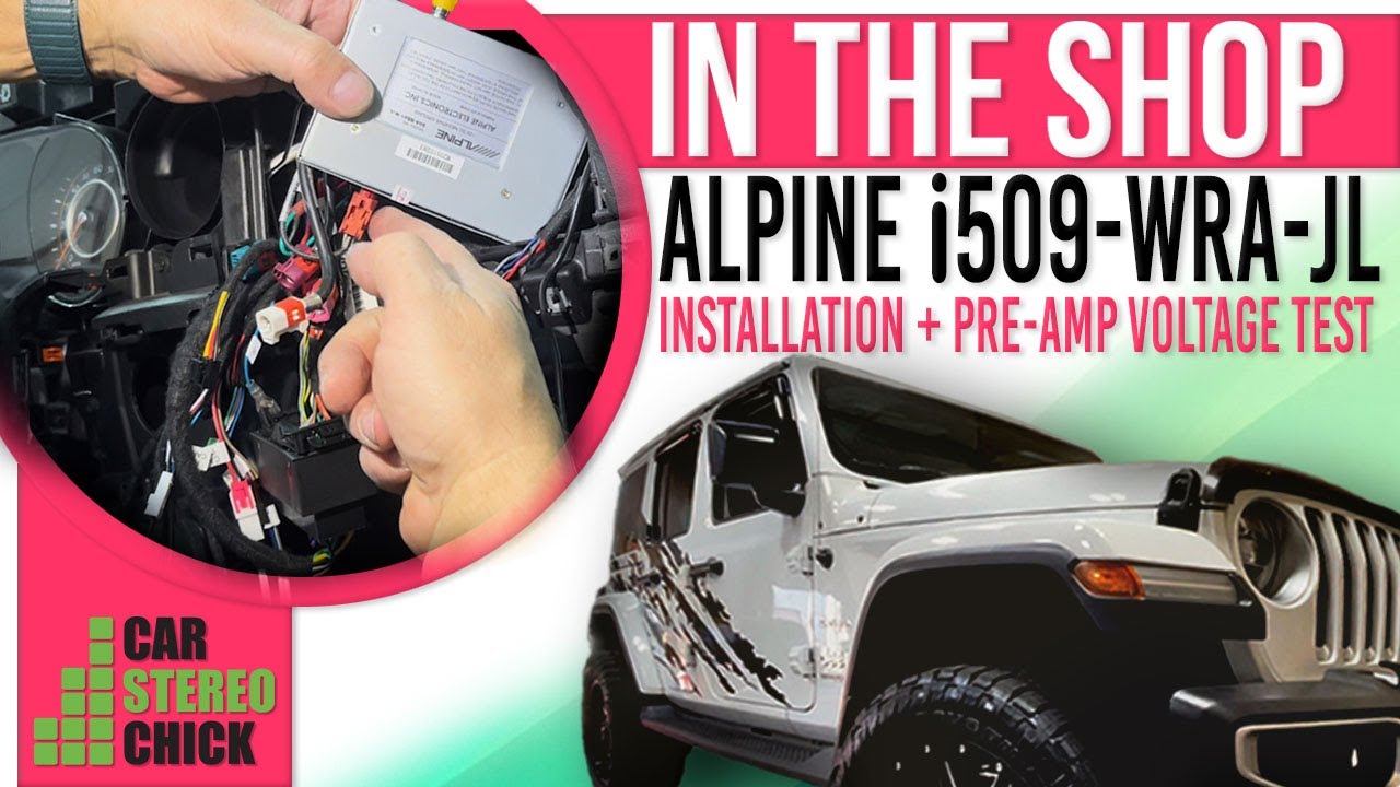 Alpine i509-WRA-JL Installation + Pre-amp voltage test