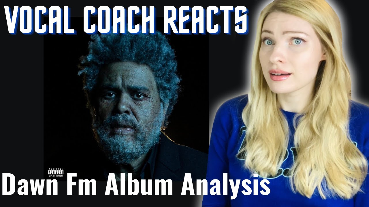 Vocal Coach/Musician Reacts: THE WEEKND ‘Dawn FM’ In Depth Album Analysis!