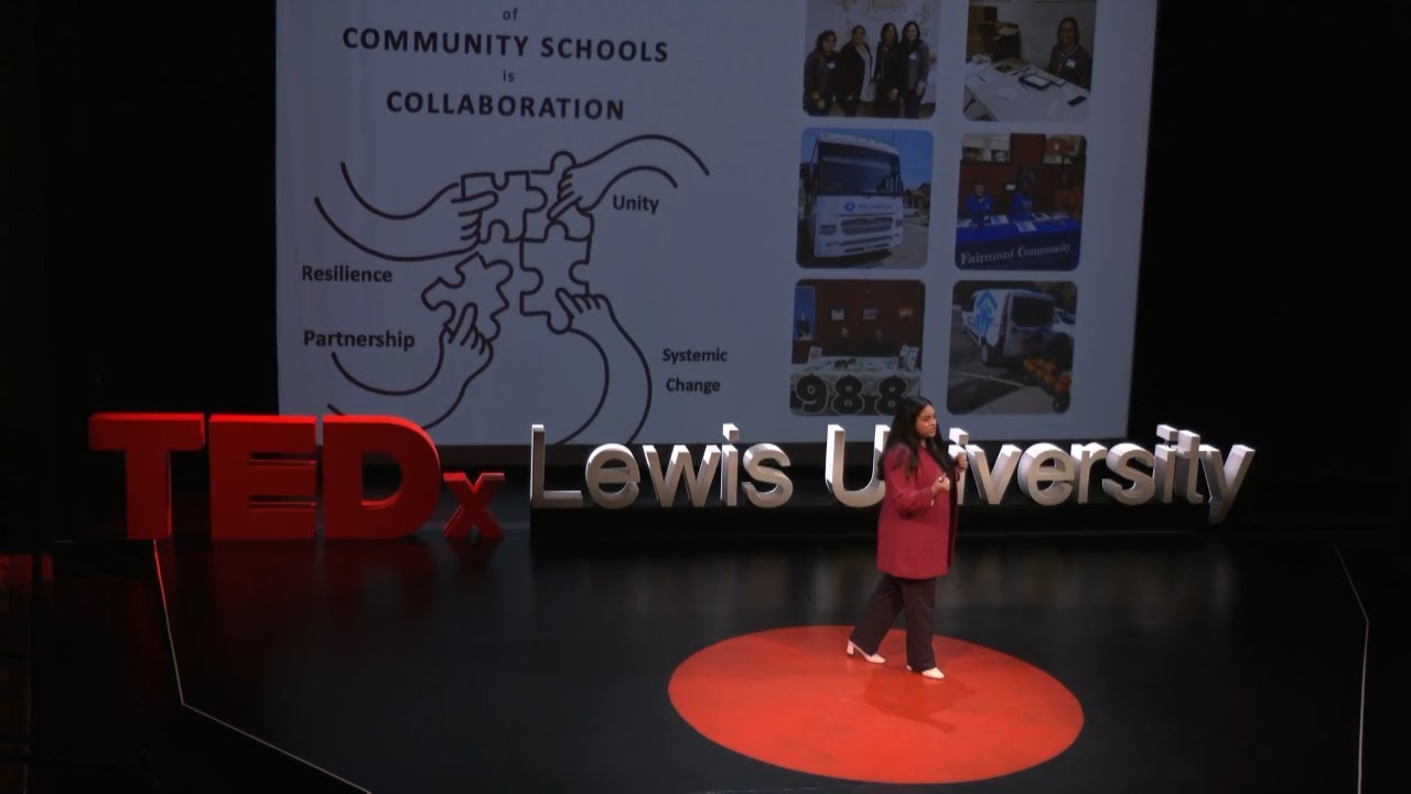 Schools as the Heartbeat of the Community | Mayra Figueroa-Saucillo | TEDxLewisUniversity