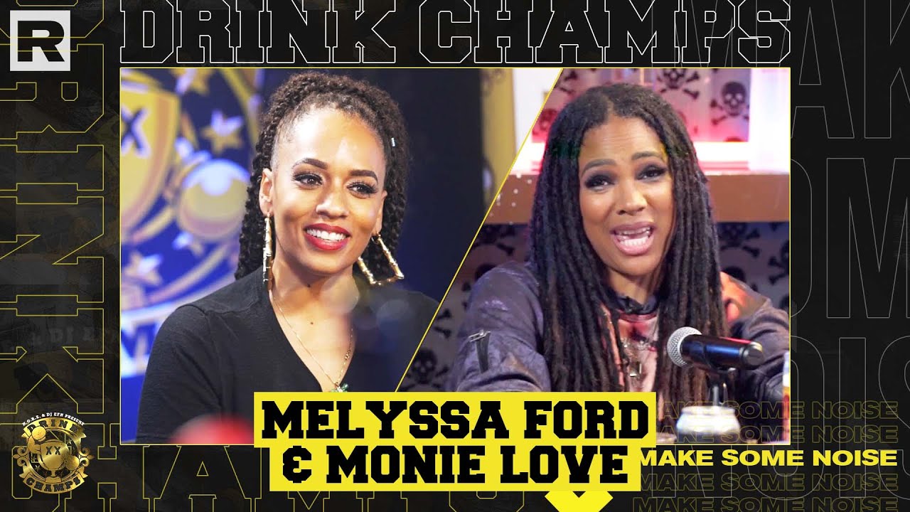 Melyssa Ford & Monie Love On Their Careers, The Game, Marriage Boot Camp & More | Drink Champs