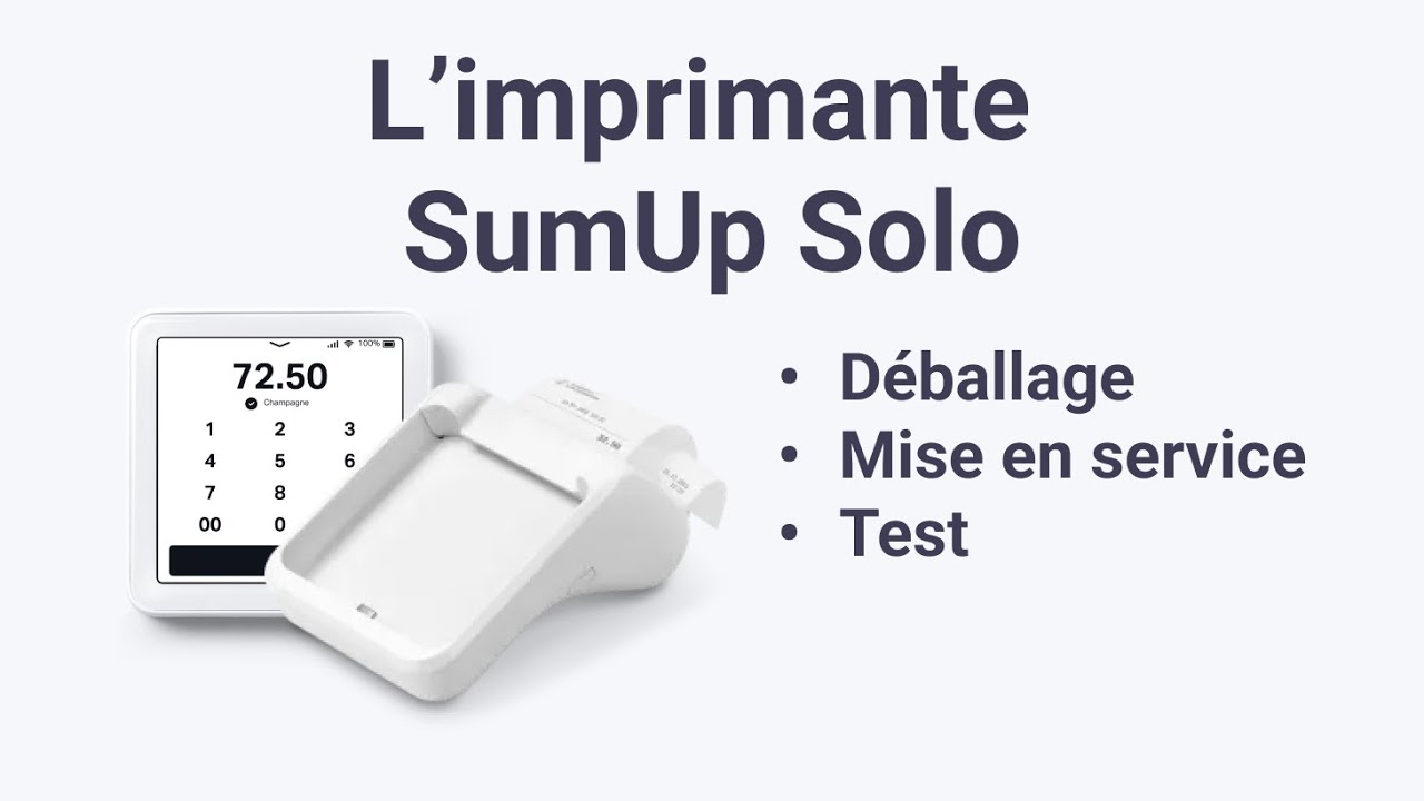 Imprimante SumUp Solo - Test complet de l'imprimante du lecteur SumUp Solo