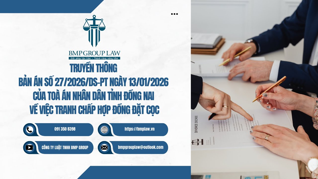 BẢN ÁN SỐ 27/2026/DS-PT CỦA TOÀ ÁN NHÂN DÂN TỈNH ĐỒNG NAI VỀ TRANH CHẤP HỢP ĐỒNG ĐẶT CỌC