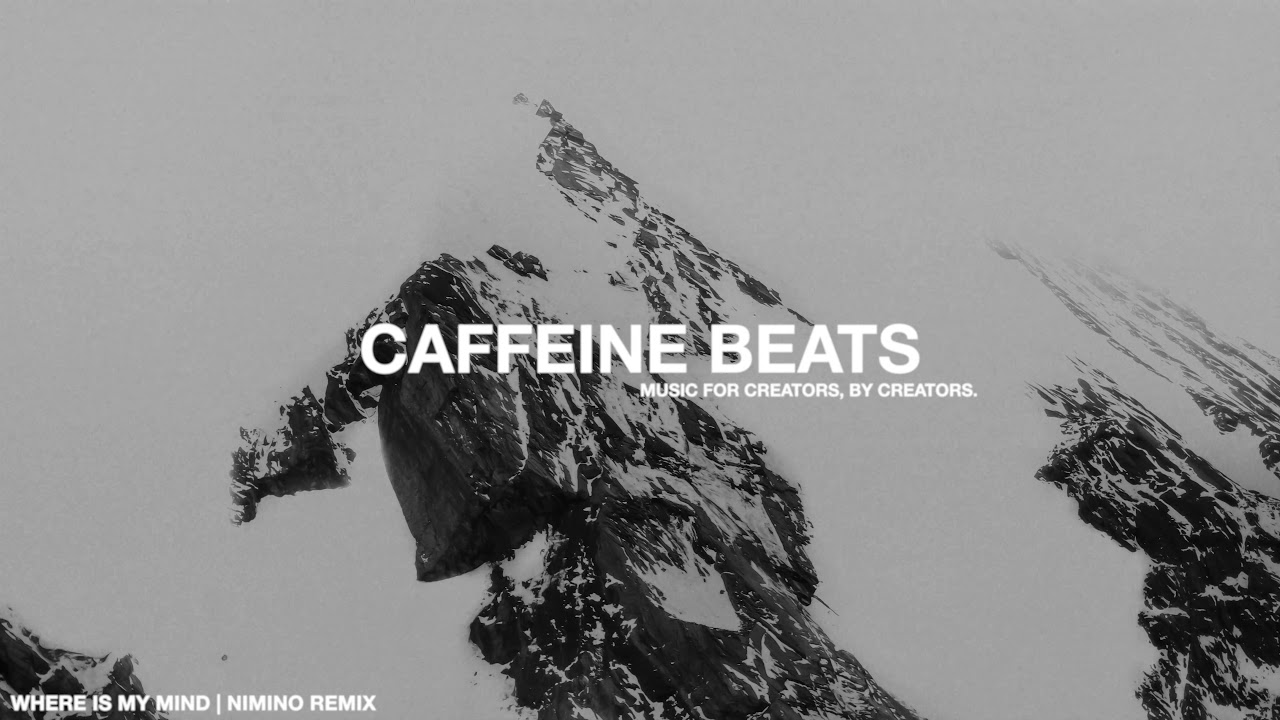 WHERE IS MY MIND - NIMINO REMIX | CAFFEINE BEATS [COPYRIGHT FREE]