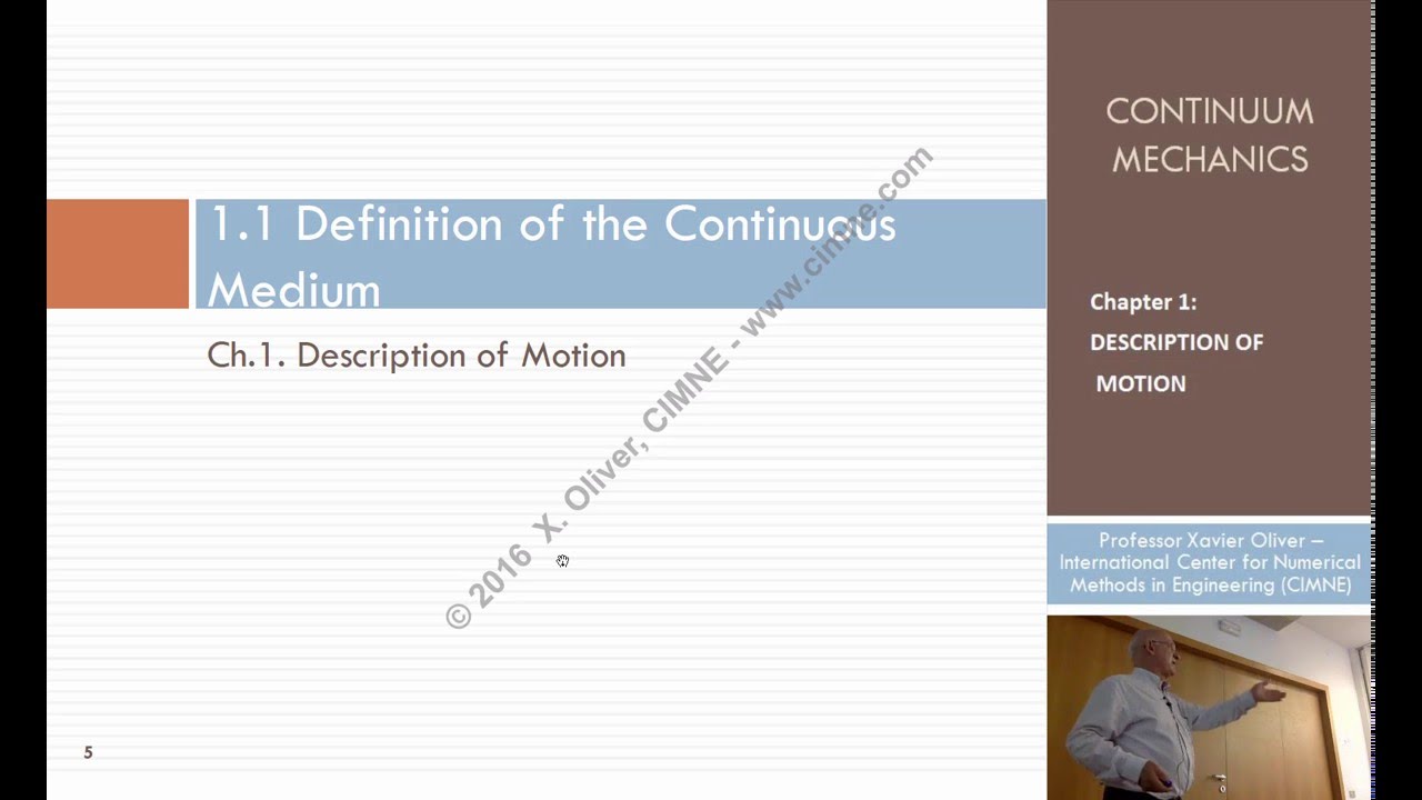 Continuum Mechanics - Ch1 - Lecture 1 - Introduction