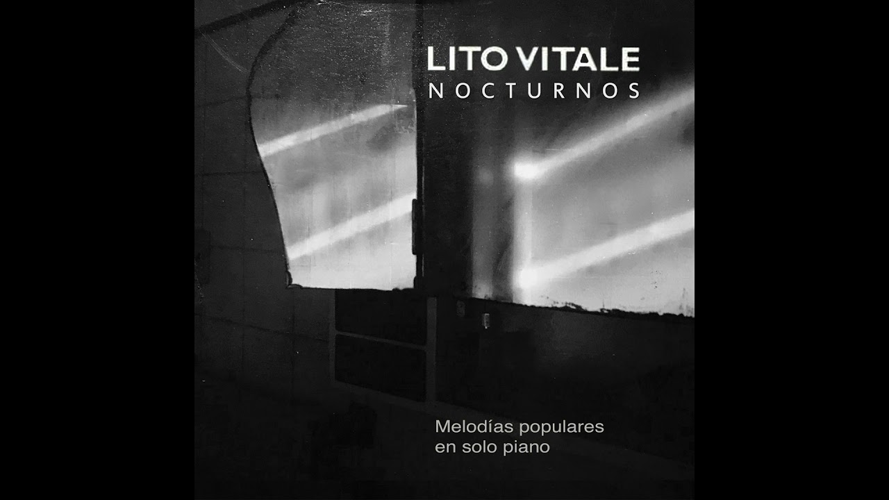 Lito Vitale │Nocturnos │Completo