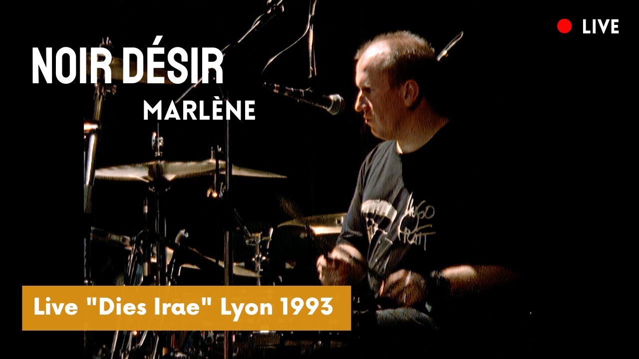 Noir Désir - Marlène (Live Officiel 