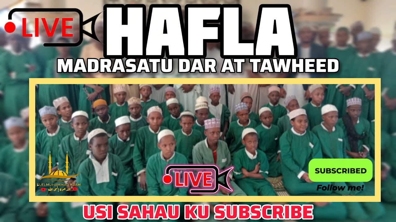 HAFLA YA MARASATU DAR AT TAWHEED