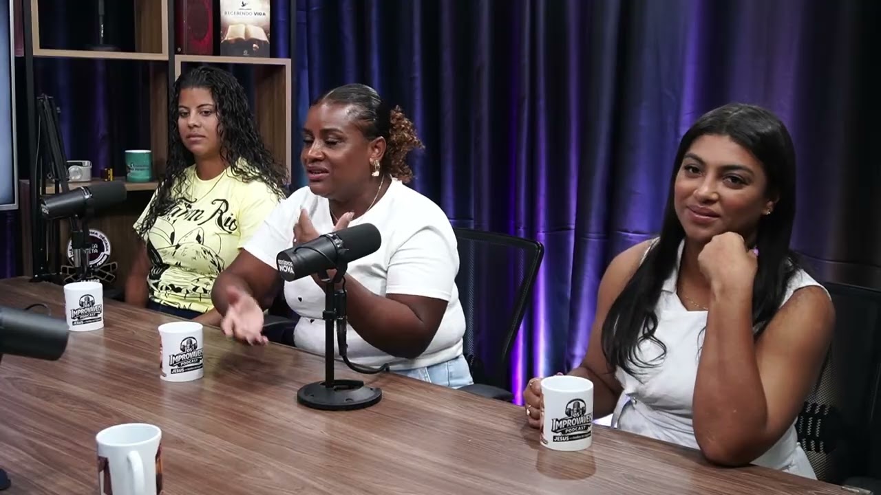 OS IMPROVÁVEIS PODCAST - FABIOLA, TATIENE E LETICIA - GARIS EM AÇÃO