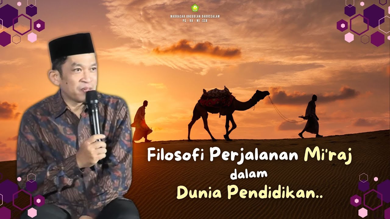Dr. Fahruddin Faiz : Filosofi Perjalanan Mi'raj dalam Dunia Pendidikan