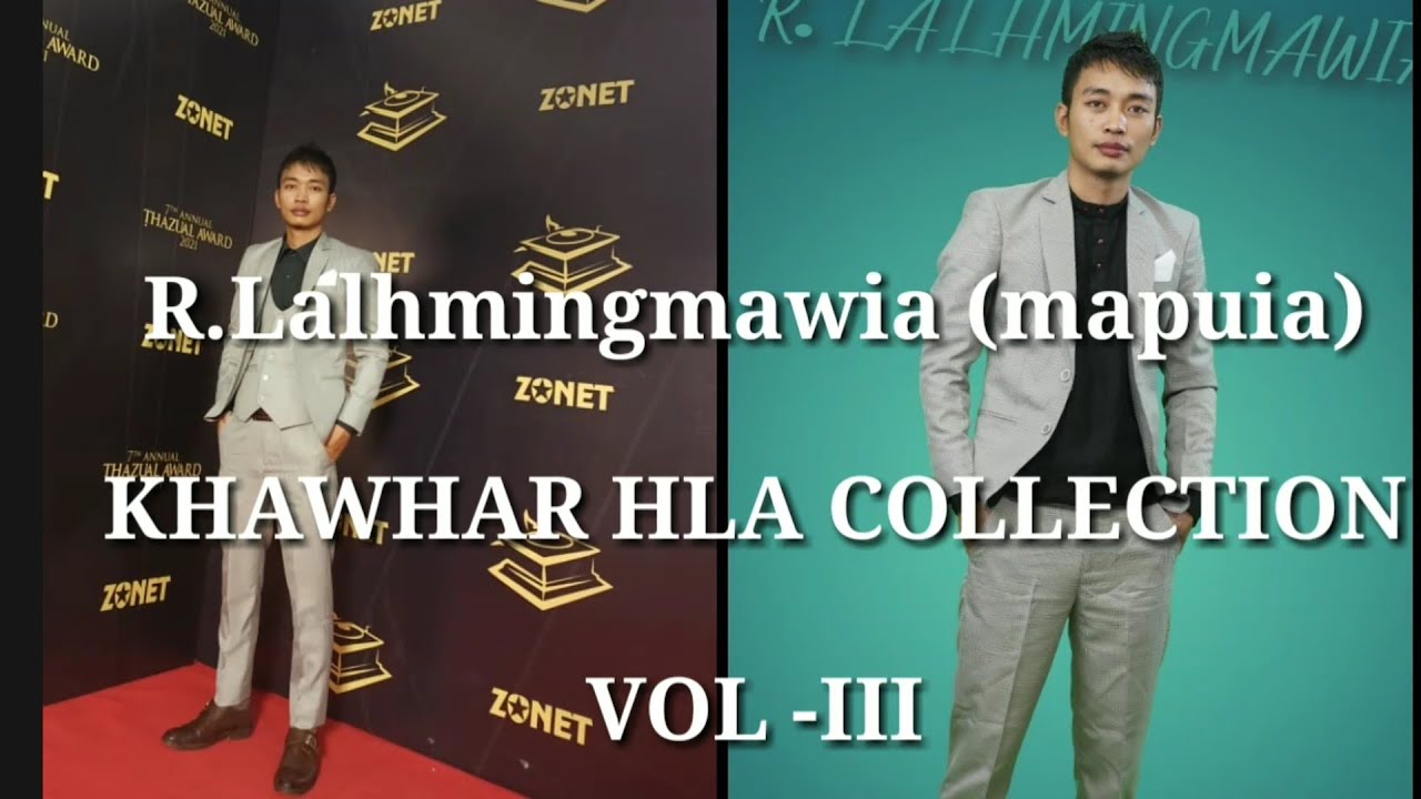 R.Lalhmingmawia(Mapuia) khawhar hla collection Vol-III