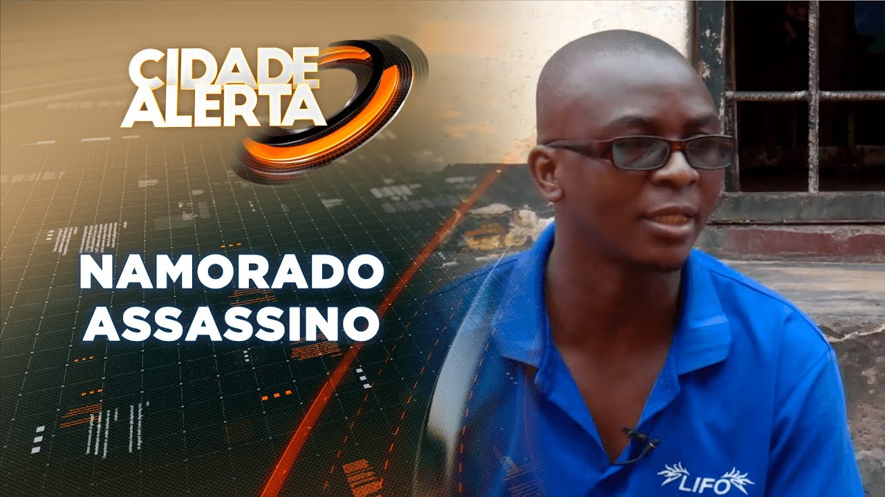CIDADE ALERTA, 26/03/2022: NAMORADO ASSASSINO