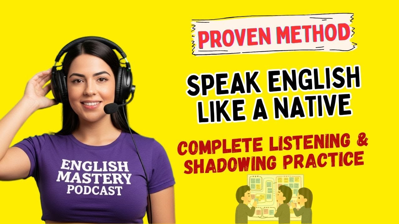 Master English Fast | 4 Parts Shadowing Method That Actually Works! | Shadowing Practice! 