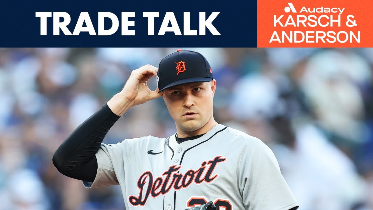 What Trading Tarik Skubal Could Look Like For The Tigers | Karsch and Anderson