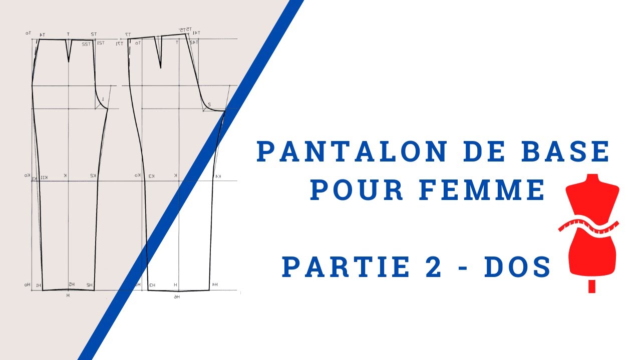 Pantalon de base pour Femme - partie 2 - DOS