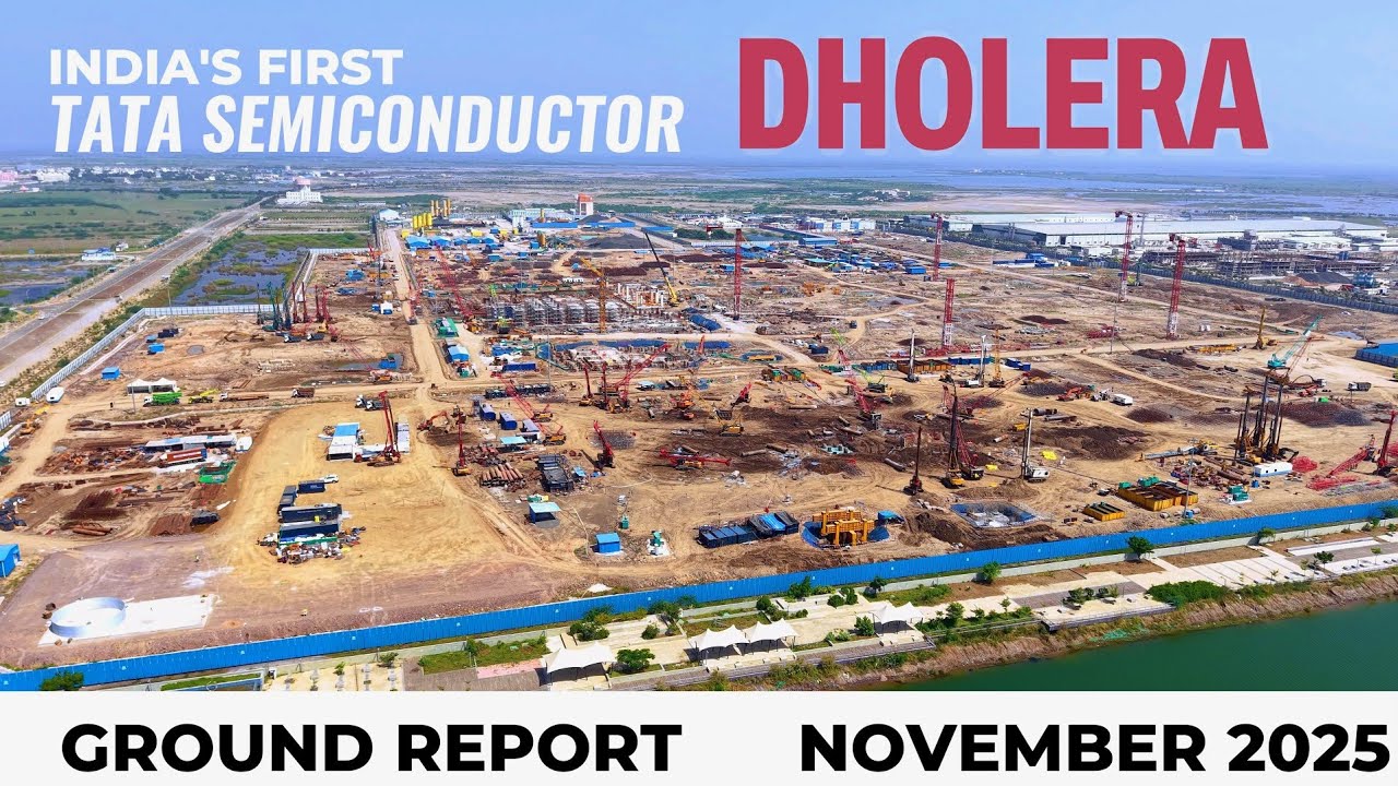 Dholera SIR || Tata SEMICONDUCTOR Latest Progress update #dholera_smart_city 