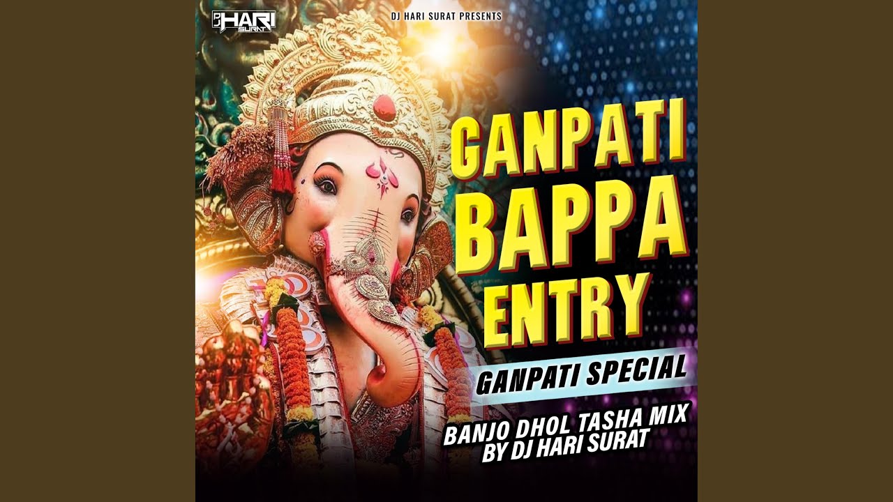 Ganpati Bappa Entry (Ganpati Special)
