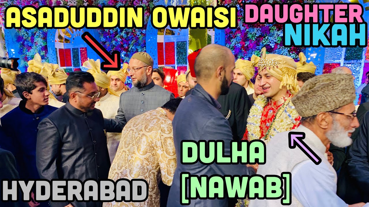Asaduddin owaisi daughters marriage Jashn E Nikha || Netchills Vlogs ||
