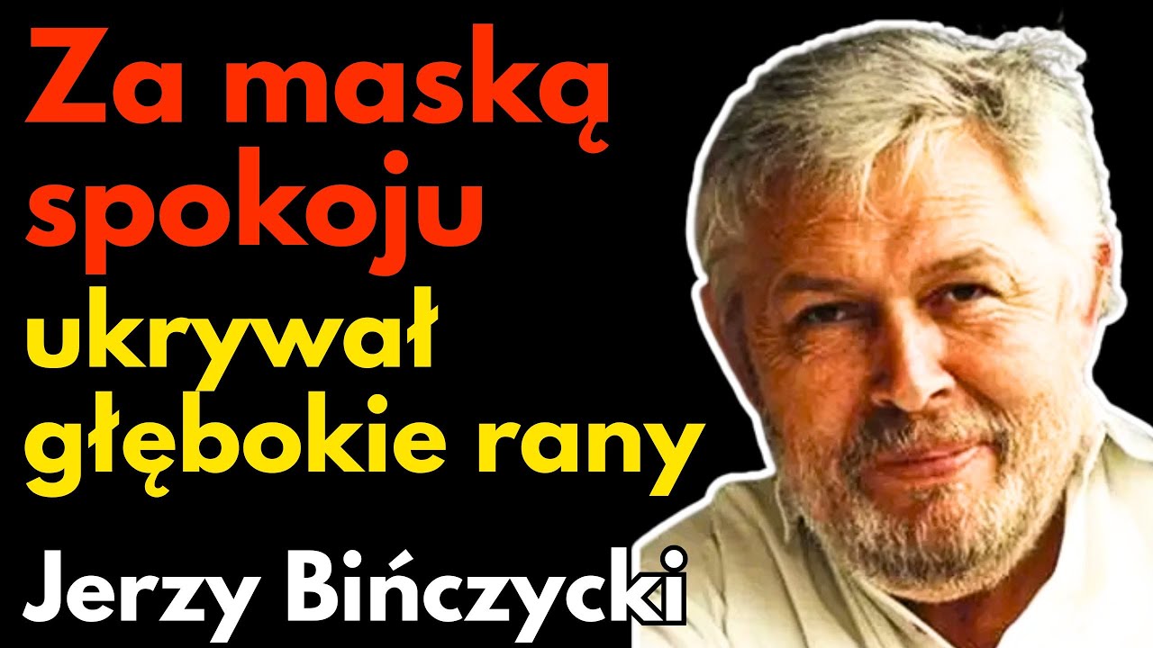 Jerzy Bińczycki – spokojny gigant kina. Człowiek z ranami za maską klasy - Biografia inaczej