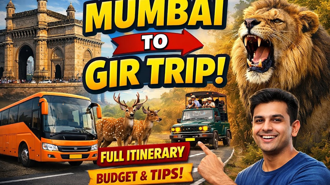 Mumbai to Gir Somnath Tour Family Friendly Itinerary | Train, Safari Booking, Budget & Travel Tips